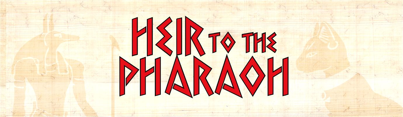Heir to the Pharaoh